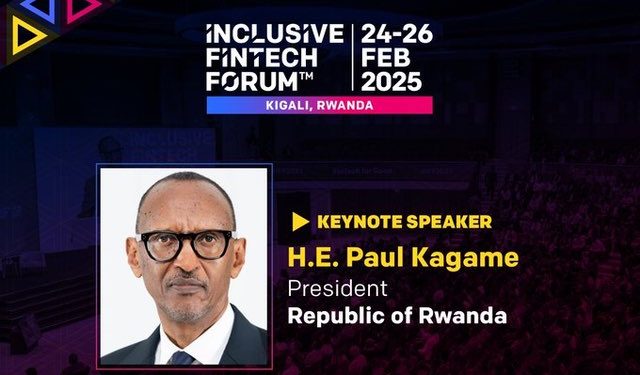 President Kagame to Open 2nd Inclusive Fintech Forum in Kigali