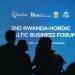 Rwanda, Nordic-Baltic Countries Meet to Boost Investment and Cooperation